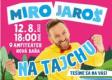 Koncert Mira Jaroša prvýkrát na Tajchu v meste Nová Baňa!