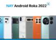 NAY Android Roka 2022: Predstavujeme kategóriu TOP Android smartfón